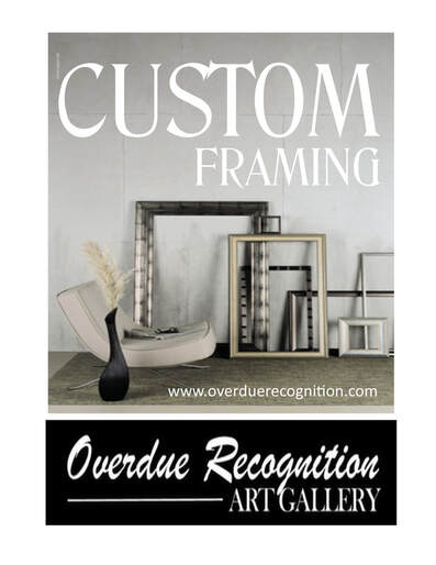 Overdue Recognition Art Gallery Custom Framing